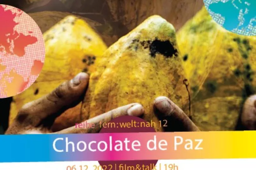 Chocolate de Paz: Reihe fern:welt:nah