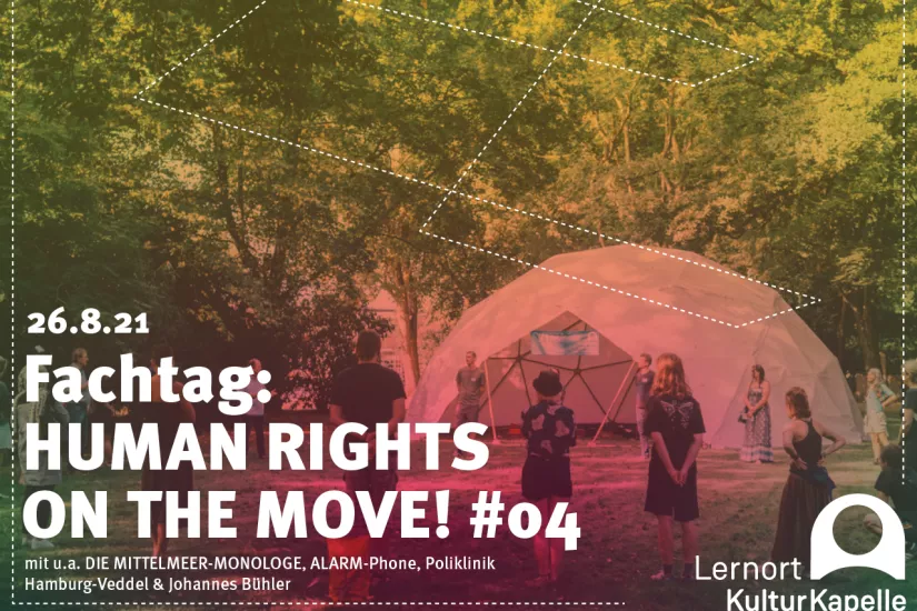 Fachtag: Human Rights on the Move! #04 - Flüchtende und Aktivist:innen teilen ihre Geschichte(n):