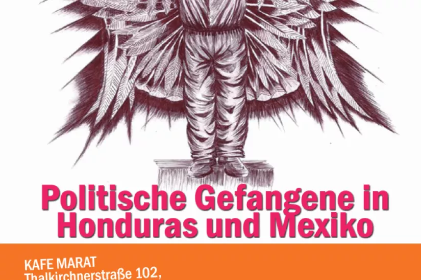 Politische Gefangene in Honduras und Mexiko