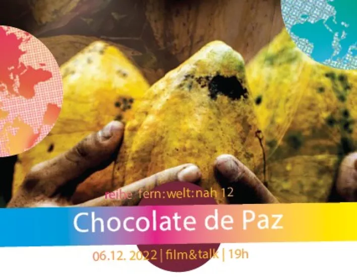 Chocolate de Paz: Reihe fern:welt:nah