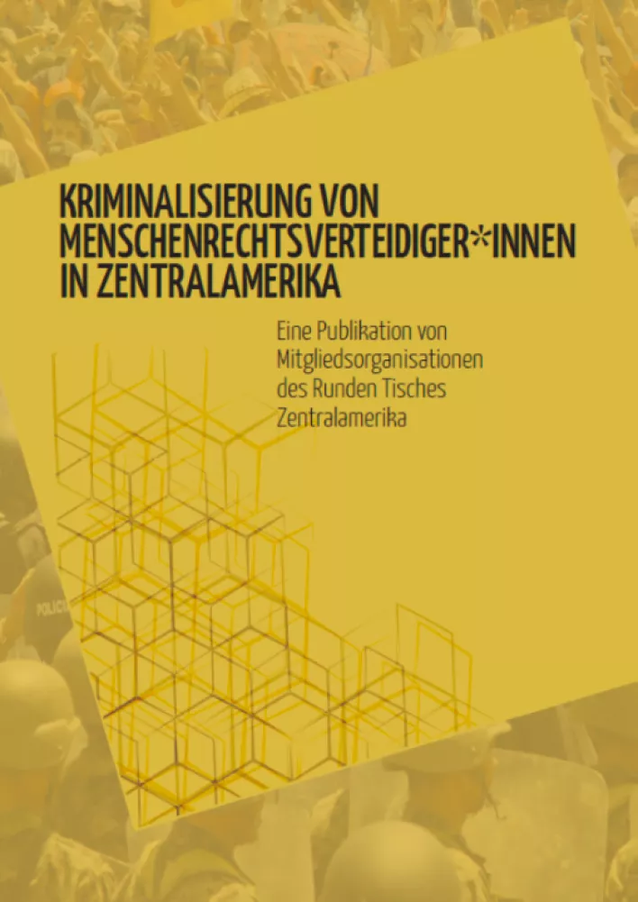 Dossier "Kriminalisierung von Menschenrechtsverteidiger_innen in Zentralamerika" 