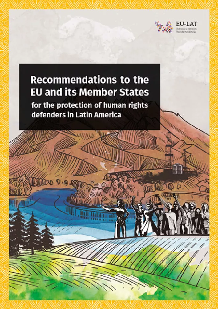 Recommendations to the EU and its Member States for the protection of human rights defenders in Latin America