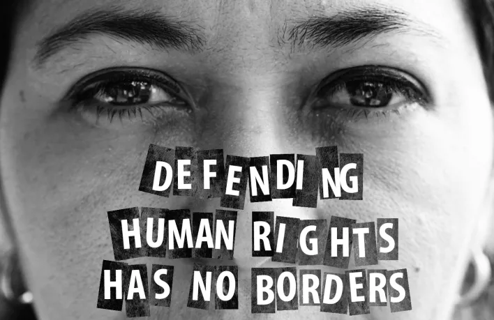 Defending Human Rights has no Borders